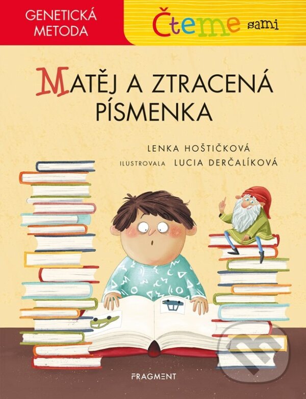 Levně Čteme sami – genetická metoda - Matěj a ztracená písmenka - kniha z kategorie 1. stupeň
