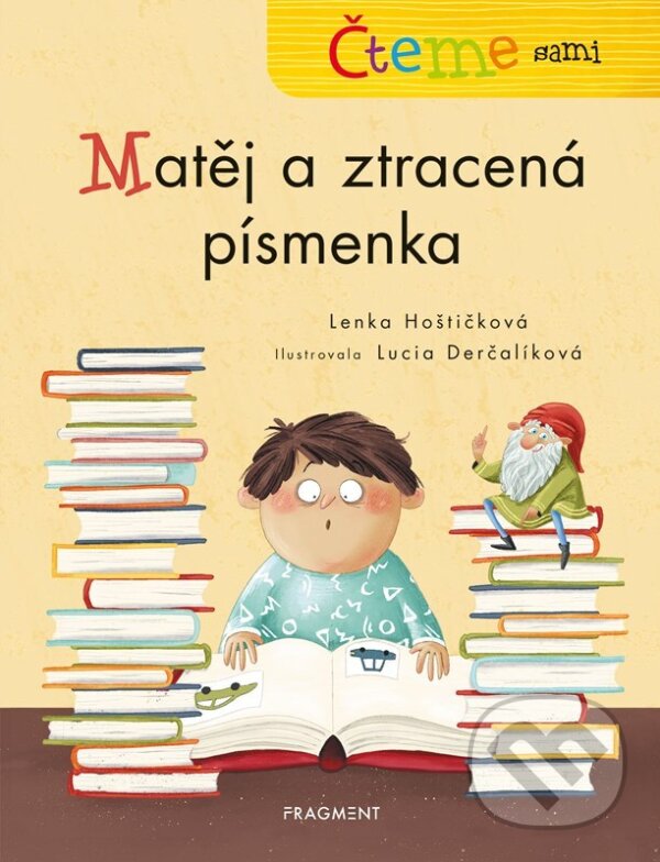 Levně Čteme sami – Matěj a ztracená písmenka - Lenka Hoštičková, Lucia Derčalíková (ilustrácie) - kniha z kategorie Rozprávky