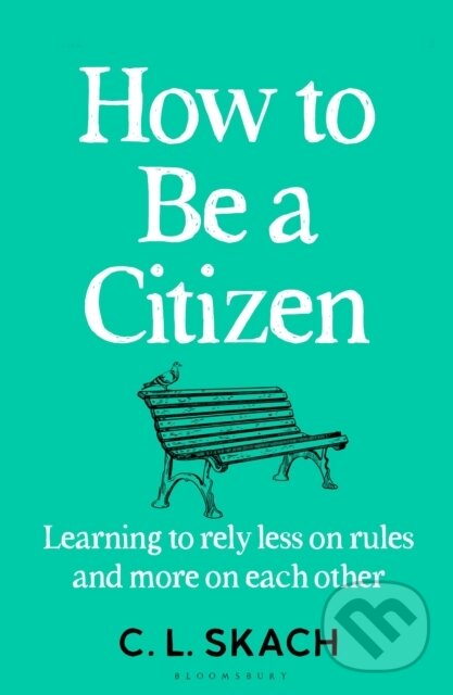 Kniha How to Be a Citizen