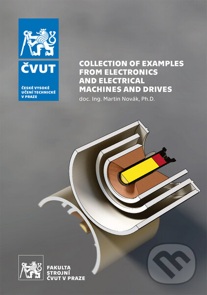 Levně Collection of examples from electronics and electrical machines and drives - kniha z kategorie Vysoké školy
