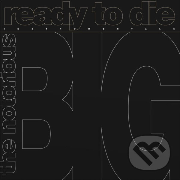 Levně Notorious B.I.G.: Ready to die: the instrumental (RSD 2024) LP