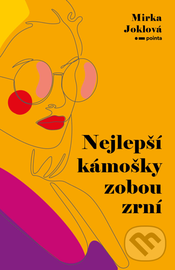 E-kniha: Nejlepší kámošky zobou zrní (Mirka Joklová). Pointa, 2024