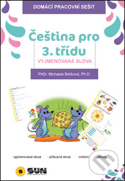Kniha: Čeština pro 3. třídu (Michaela Bečková). SUN, 2016