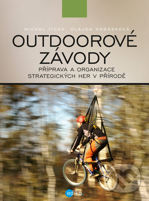 Levně Outdoorové závody (Příprava a organizace strategických her v přírodě) - kniha z kategorie Šport