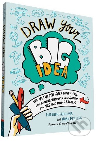 Levně Draw Your Big Idea (The Ultimate Creativity Tool for Turning Thoughts into Action and Dreams into Reality) - kniha z kategorie Podnikanie