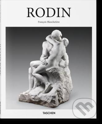 Levně Rodin - Francois Blanchetiere - kniha z kategorie Životopisy