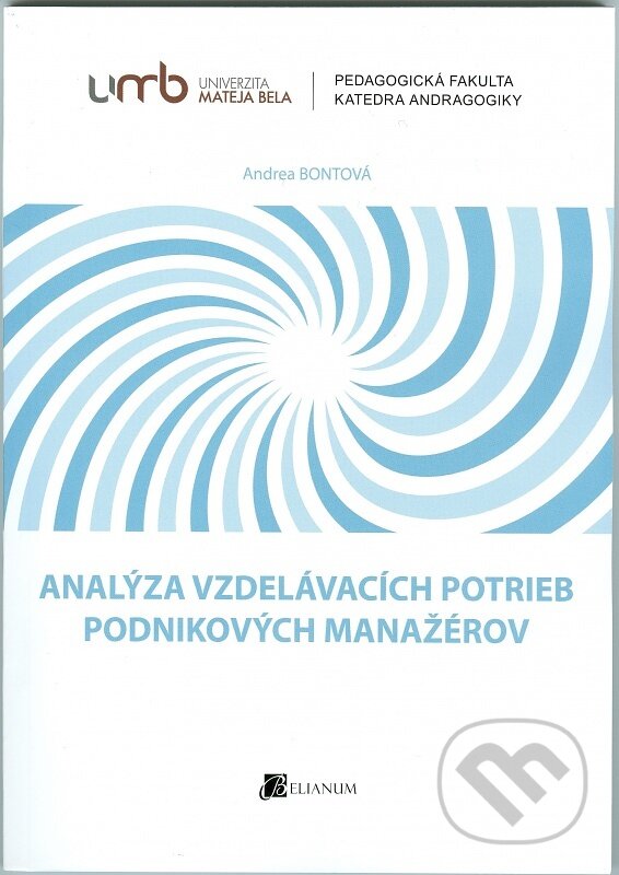 Levně Analýza vzdelávacích potrieb podnikových manažérov - kniha z kategorie Management