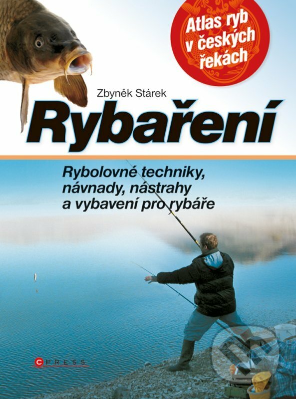Kniha: Rybaření (Zbyněk Stárek). CPRESS, 2012