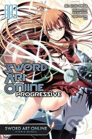 Levně Sword Art Online Progressive (Volume 3) - Reki Kawahara, Kiseki Himura - kniha z kategorie Sci-fi, fantasy a komiksy