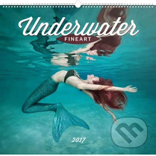 Kalendář nástěnný 2017 - Underwater Fineart/Lucie Drlíková, Presco Group, 2016