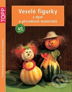 Levně Veselé figurky z dýní a přírodních materiálů - kniha z kategorie Ručné práce