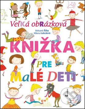 Levně Veľká obrázková knižka pre malé deti - kniha z kategorie Naučné knihy