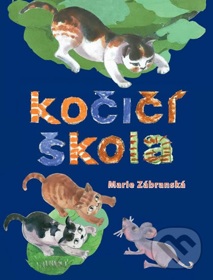 Kočičí škola, 1. vydání koupíte na Martinus.cz