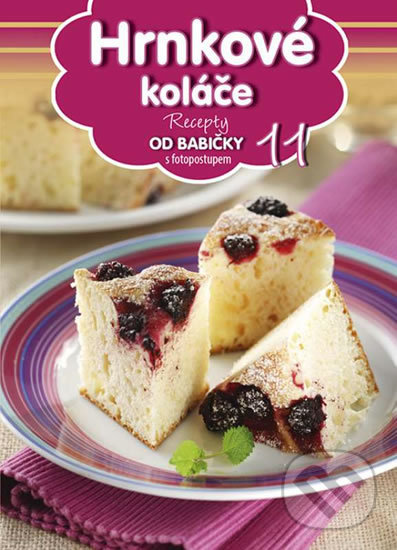 Levně Hrnkové koláče (11) - kniha z kategorie Kuchárky