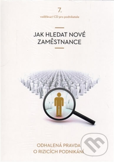 Levně Jak hledat nové zaměstnance (CD) - Vladimír John - audiokniha z kategorie Motivácia a sebarozvoj