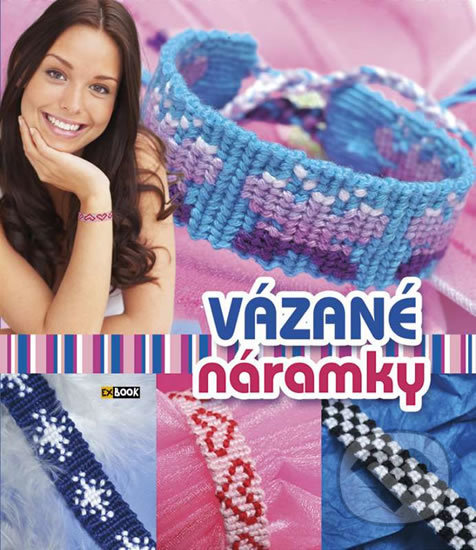 Levně Vázané náramky - kniha z kategorie Omaľovávanky, vystrihovanie, papier