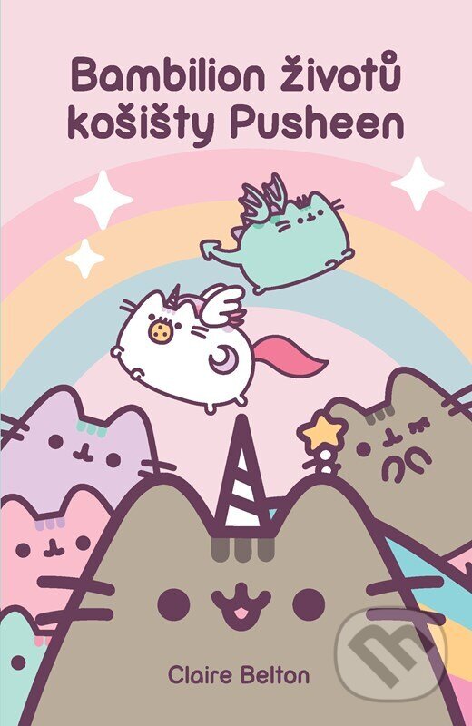 Kniha: Bambilion životů košišty Pusheen (Claire Belton). CooBoo CZ, 2024