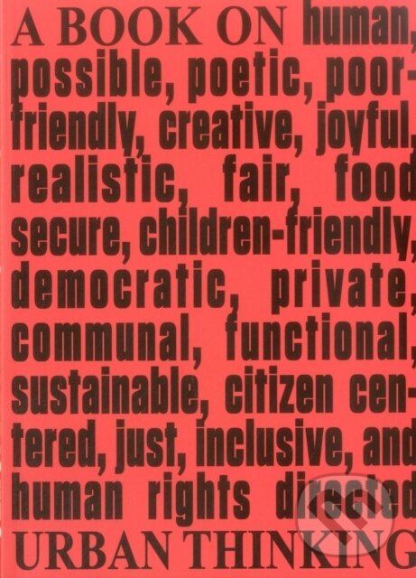 Levně Architecture & Human Rights (A Book on Urban Thinking) - kniha z kategorie Architektúra