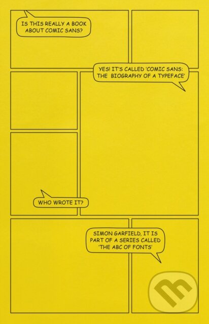 Levně Comic Sans (The Biography of a Typeface) - Simon Garfield - kniha z kategorie Grafický dizajn