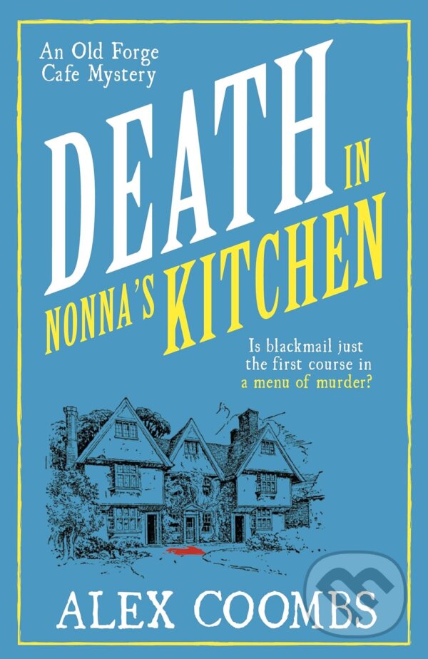 Levně Death in Nonna's Kitchen - Alex Coombs - kniha z kategorie Detektívky