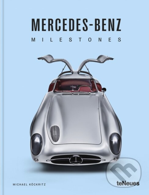 Levně Mercedes-Benz Milestones - Michael Kockritz - kniha z kategorie Automobily a doprava