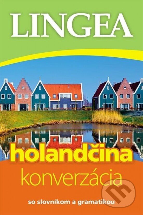 Levně Holandčina - konverzácia (so slovníkom a gramatikou) - kniha z kategorie Jazykové učebnice a slovníky