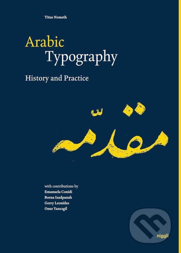 Arabic Typography - Titus Nemeth, Niggli, 2022