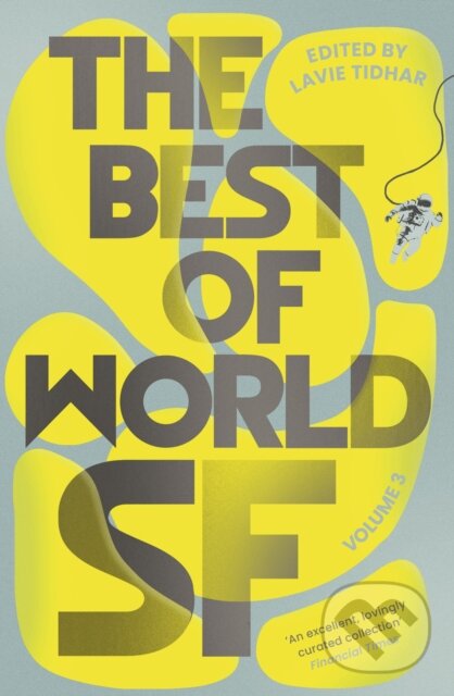 Levně The Best of World SF 3 - Lavie Tidhar - kniha z kategorie Sci-fi