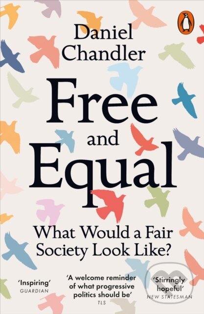 Levně Free and Equal (What Would a Fair Society Look Like?) - kniha z kategorie Humanitné a spoločenské vedy