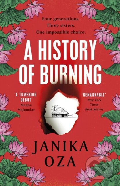 Levně A History of Burning - Janika Oza - kniha z kategorie Spoločenská beletria