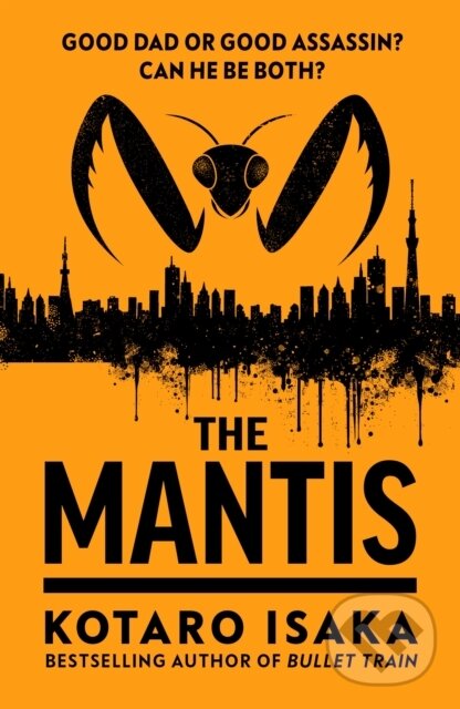 Levně The Mantis - Kotaro Isaka - kniha z kategorie Thrillery
