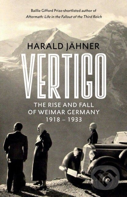 Kniha: Vertigo (Harald Jähner). WH Allen, 2024