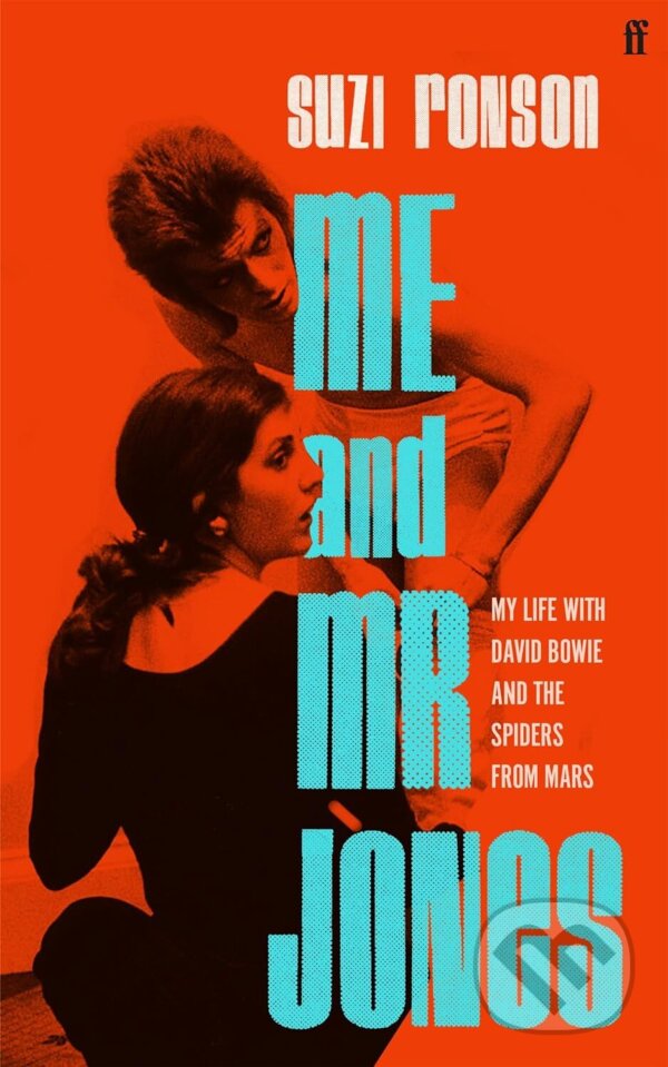 Levně Me and Mr Jones (My Life with David Bowie and the Spiders from Mars) - kniha z kategorie Hudba