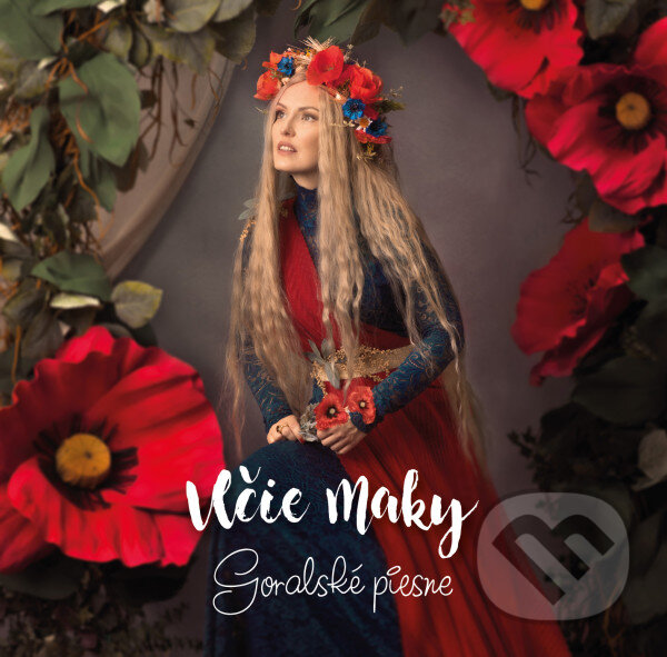 Levně Vlčie maky: Goralské piesne - Vlčie maky