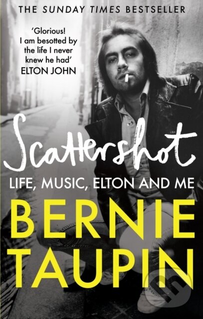 Levně Scattershot (Life, Music, Elton and Me) - Bernie Taupin - kniha z kategorie Biznis a manažment