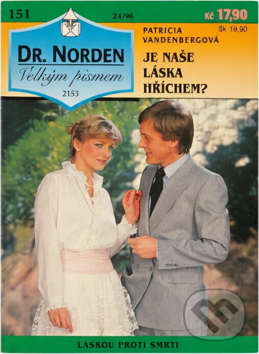Kniha: Je naše láska hříchem? (Patricia Vandenberg). Ivo Železný, 1996