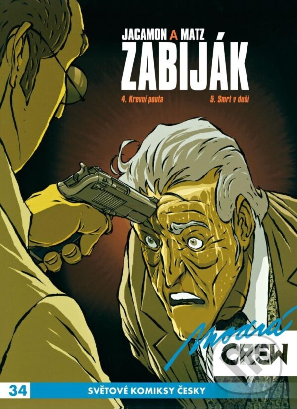 Levně Modrá CREW 34 - Zabiják 3 - Matz a Jacamon - kniha z kategorie Komiksy