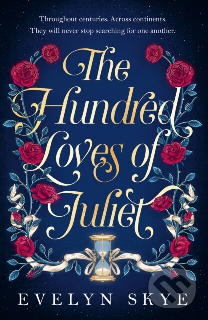 Kniha: The Hundred Loves of Juliet (Evelyn Skye). Headline Book, 2024