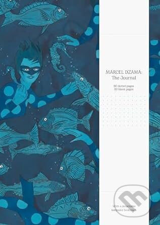 Levně Marcel Dzama The Journal - Marcel Dzama - kniha z kategorie Ostatné