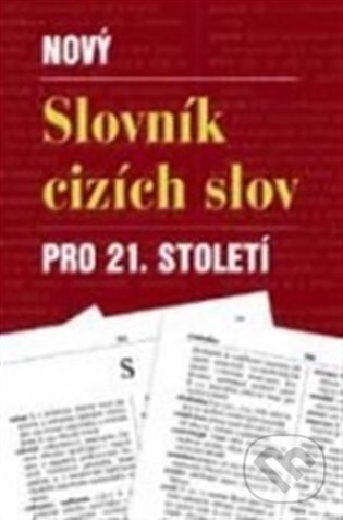 Nový slovník cizích slov pro 21.století - Matěj Barták, Plot, 2010