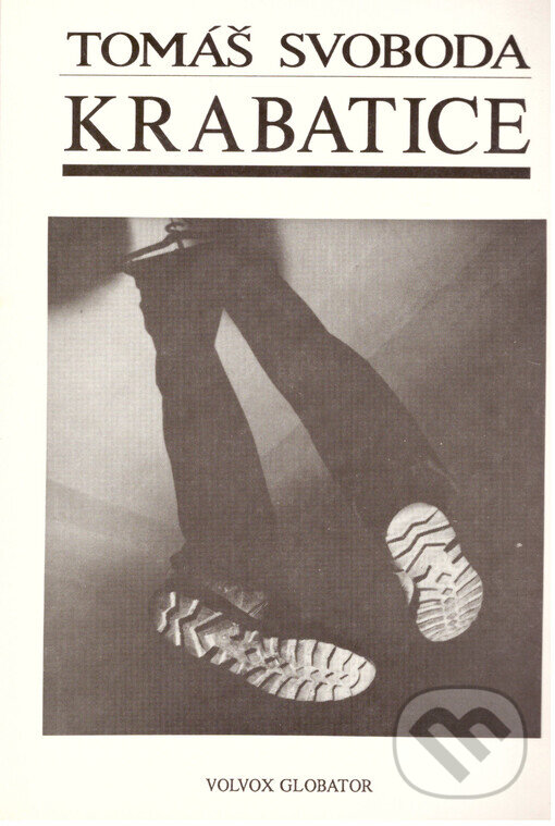 Kniha: Krabatice (Tomáš Svoboda). Volvox Globator, 1993