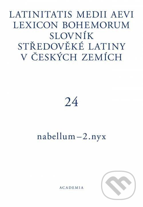 Levně Latinitatis medii aevi lexicon Bohemorum / Slovník středověké latiny v českých zemích III / I–N - kniha z kategorie Jazykové učebnice a slovníky