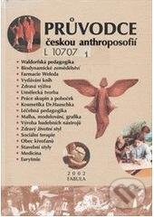 Kniha: Průvodce českou antroposofií (Fabula). Fabula, 2002