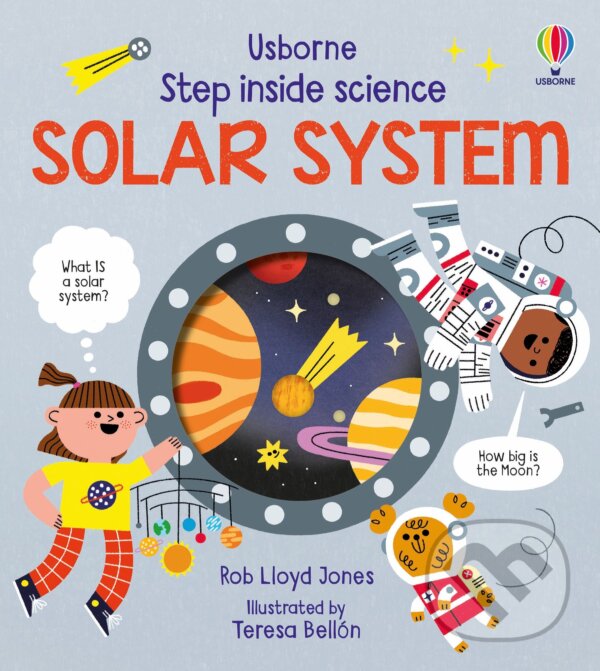 Levně The Solar System - Rob Lloyd Jones, Teresa Bellon (ilustrátor) - kniha z kategorie Naučné knihy