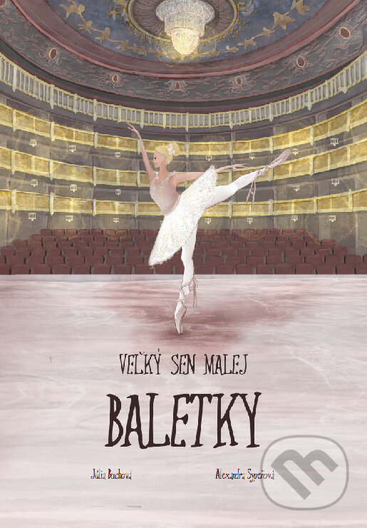 Kniha: Veľký sen malej baletky (Júlia Buchová)
