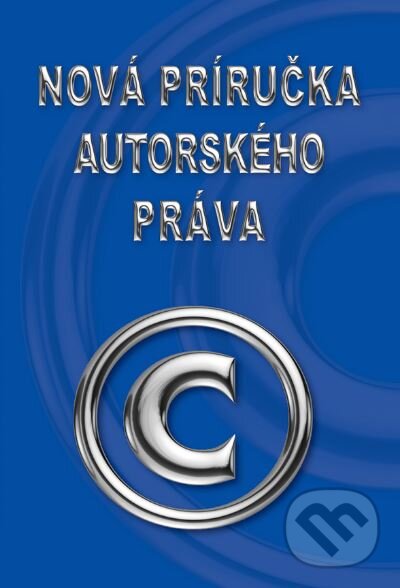 Nová príručka autorského práva, Epos, 2016