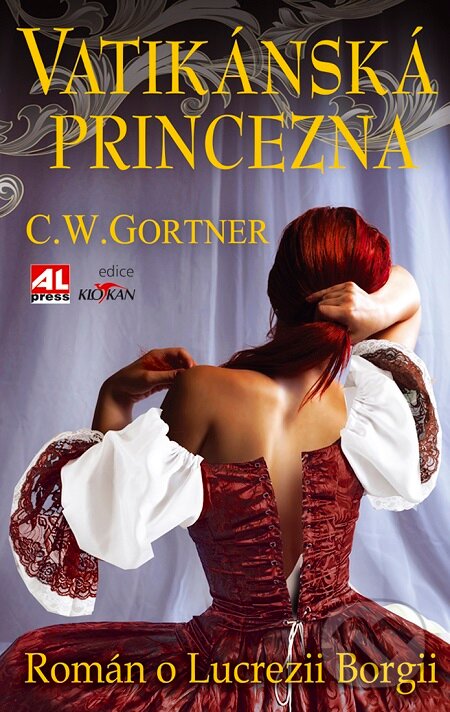 E-kniha: Vatikánská princezna (Christopher W. Gortner). Alpress, 2016