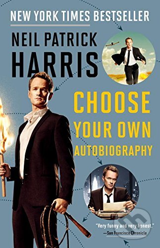 Levně Choose Your Own Autobiography - Neil Patrick Harris - kniha z kategorie Autobiografie