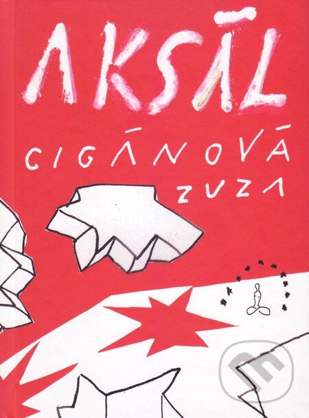 Levně Aksál - Zuzana Cigánová - kniha z kategorie Romantika