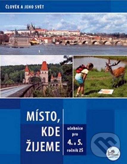 Levně Místo, kde žijeme - Alena Matušková - kniha z kategorie 1. stupeň